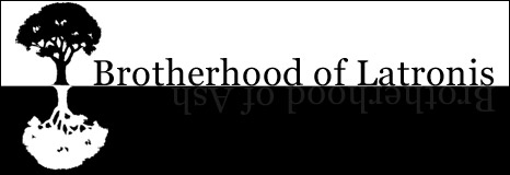 The Brotherhood of Latronis The Brotherhood of Latronis